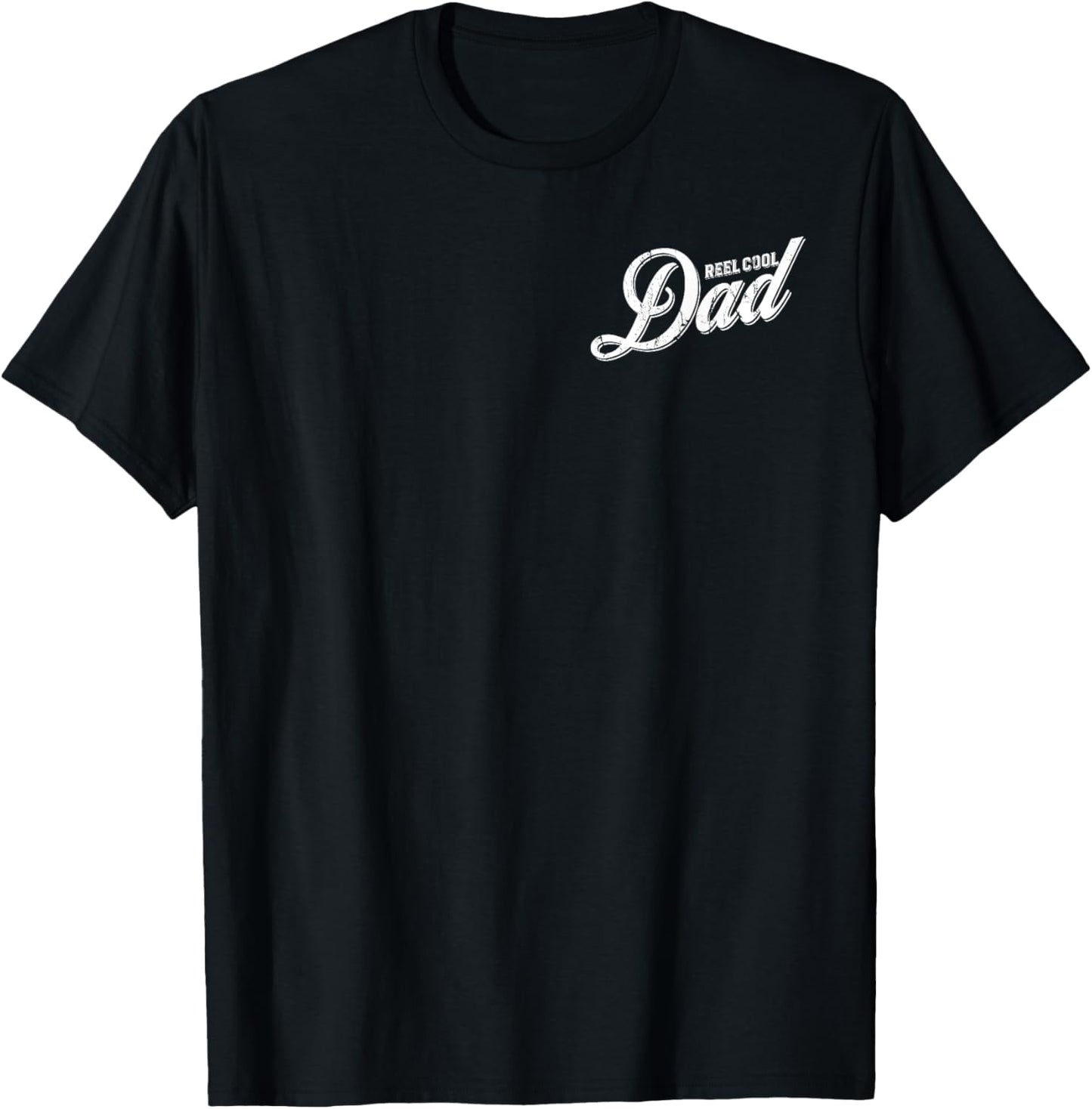 Reel Cool Dad - Front and Back, Funny Fishing Dad T-Shirt - T-Shirt | Black