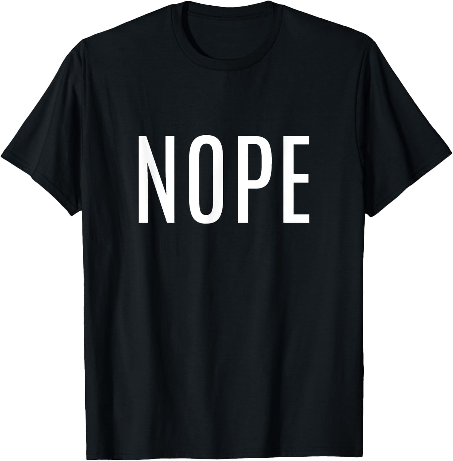 Nope T-Shirt - T-Shirt | Black