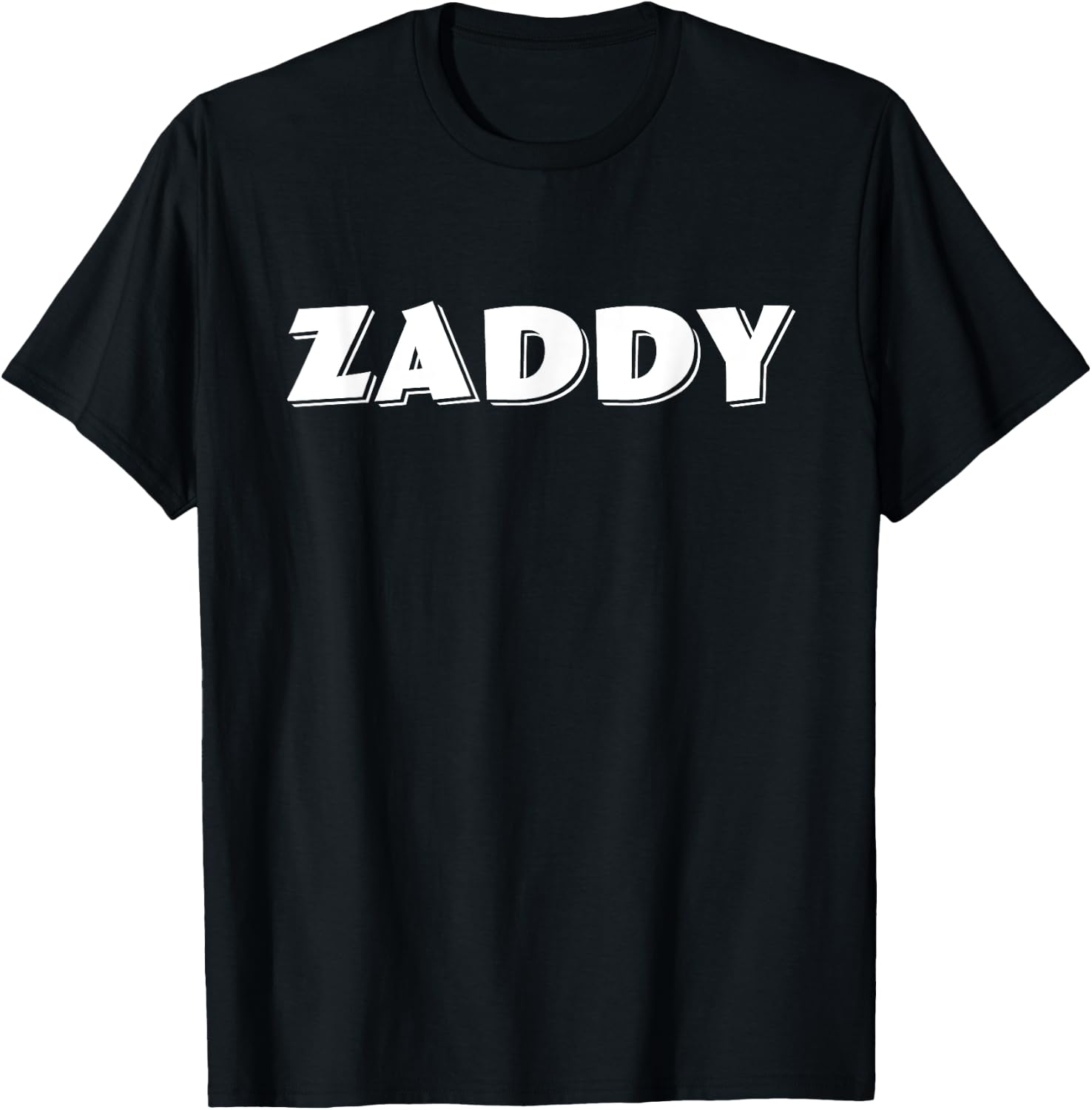 Zaddy - Funny Meme / Joke - Great Gift for Dad or Men T-Shirt - T-Shirt | Black