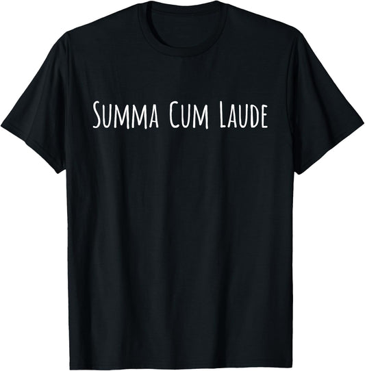 I Graduated with Honors T Shirt Summa Cum Laude Shirt T-Shirt - T-Shirt | Black