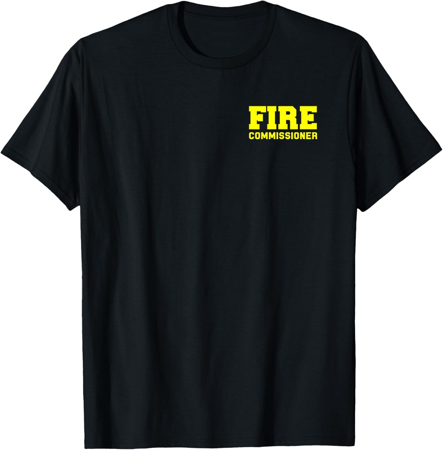 Fire Commissioner Marshal Firefighters Investigators T-Shirt - T-Shirt | Black
