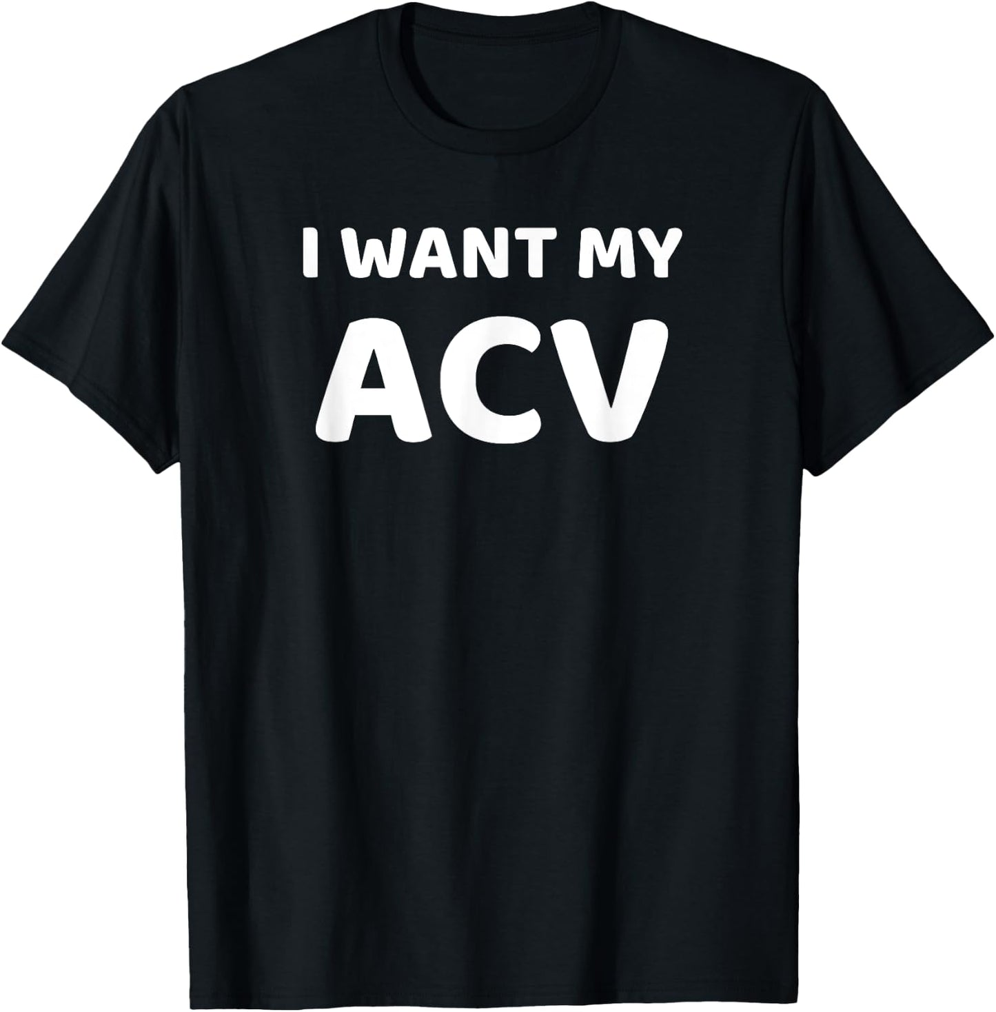I Want My ACV Apple Cider Vinegar T-Shirt - T-Shirt | Black