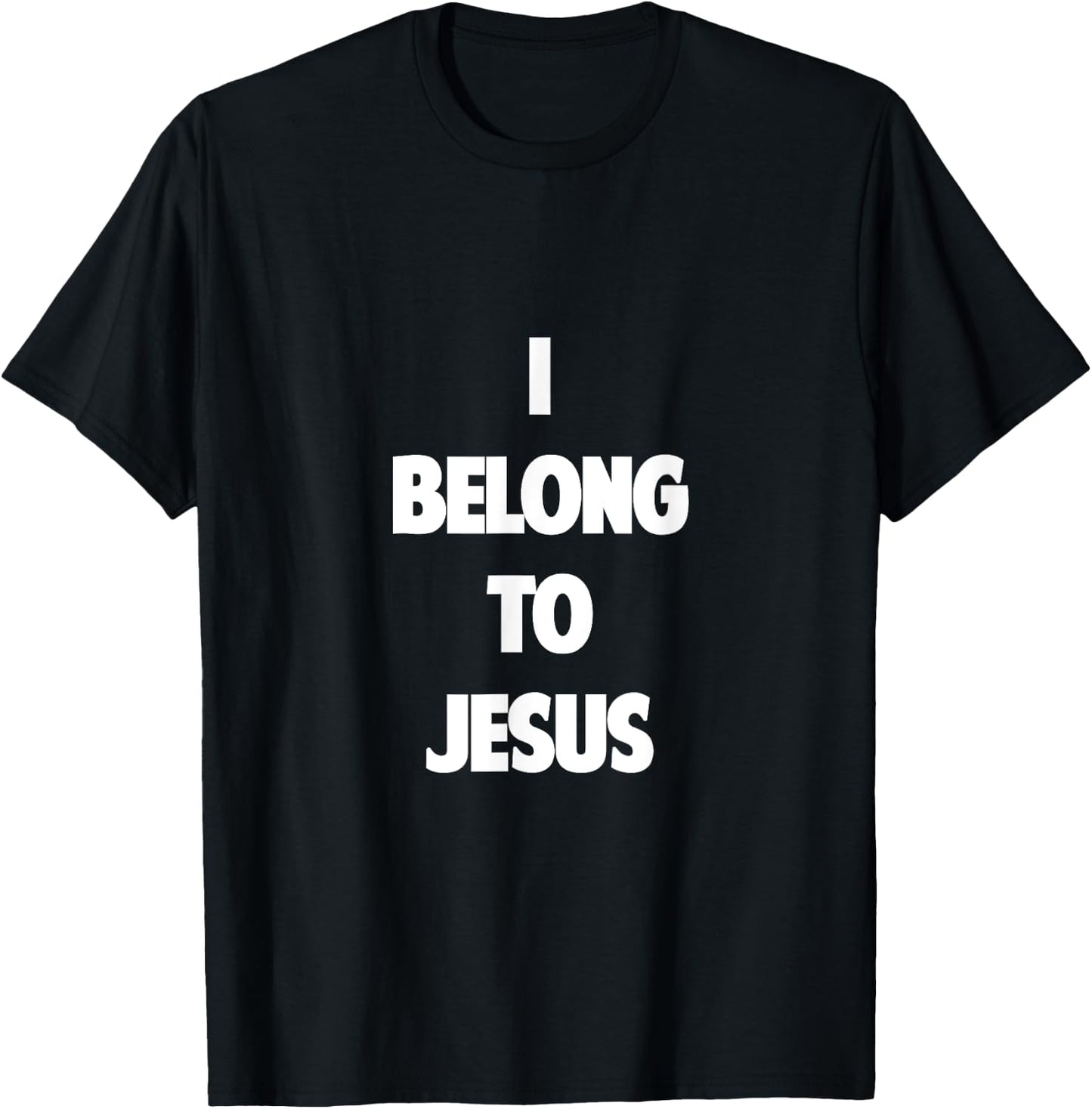 I Belong to Jesus T-Shirt - T-Shirt | Black
