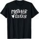 Mother Clucker Funny Chicken T-Shirt - T-Shirt | Black