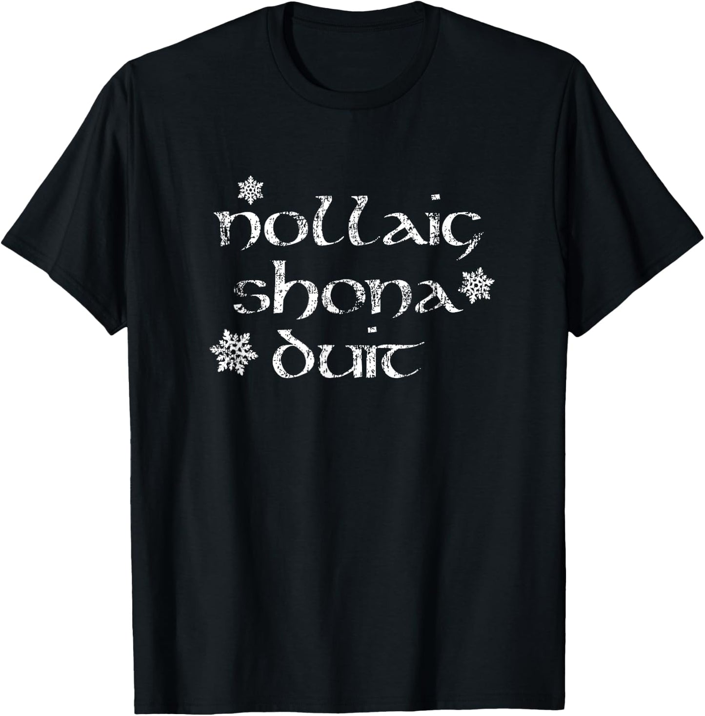 Irish Christmas - Ireland Nollaig Shona Duit T-Shirt - T-Shirt | Black