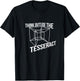 Think Outside The Tesseract Box Novelty T-Shirt - T-Shirt | Black