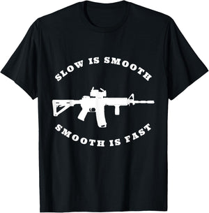 Shooting Shirt Slow is Smooth Smooth is Fast Shooting Shirts T-Shirt - T-Shirt | Black