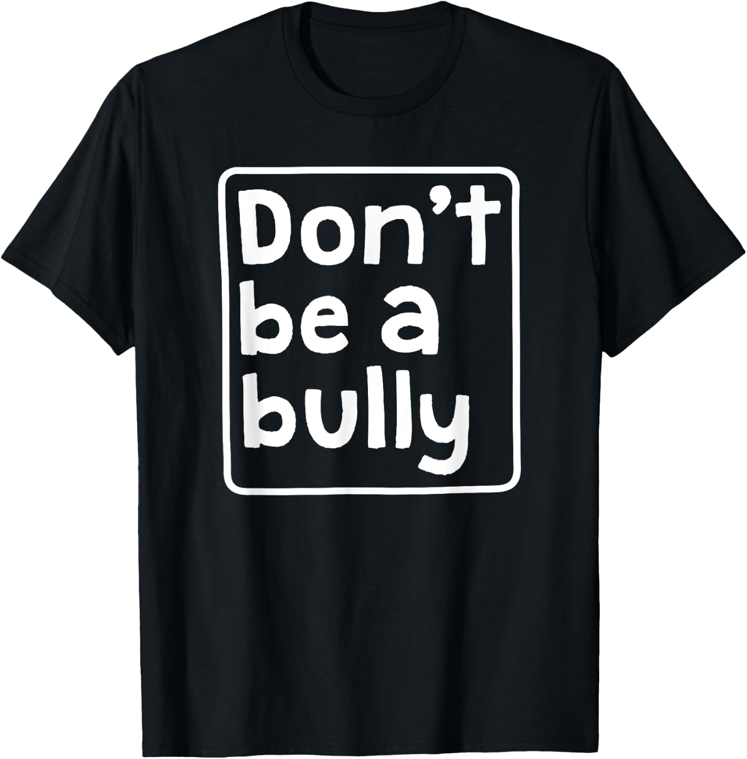 Don't Be A Bully Teacher School Kindness Kind Anti Bully Women Kids T-Shirt - T-Shirt | Black