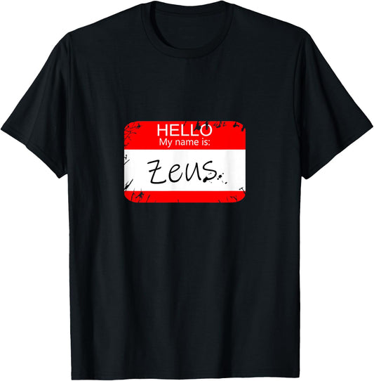 Hello My name is Zeus Funny Halloween Greek Gods T-Shirt - T-Shirt | Black