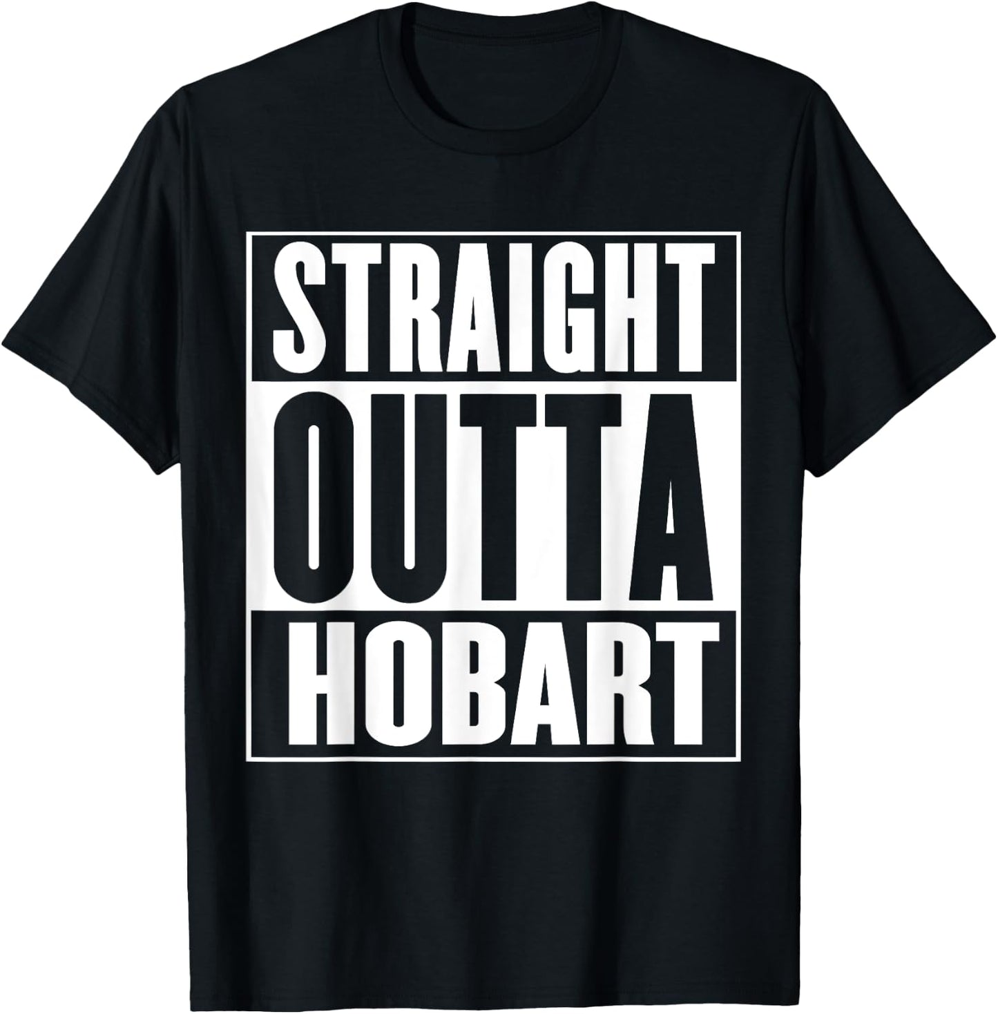 Straight Outta Hobart T-Shirt - T-Shirt | Black