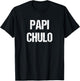 Papi Chulo Funny Spanish T-Shirt - T-Shirt | Black