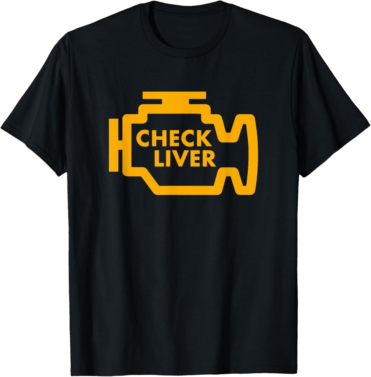 Check Liver Light Funny Drinking T-Shirt - T-Shirt | Black