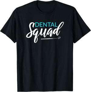 Funny Dental Squad Dentist Dental Team Group Matching Gift T-Shirt - T-Shirt | Black