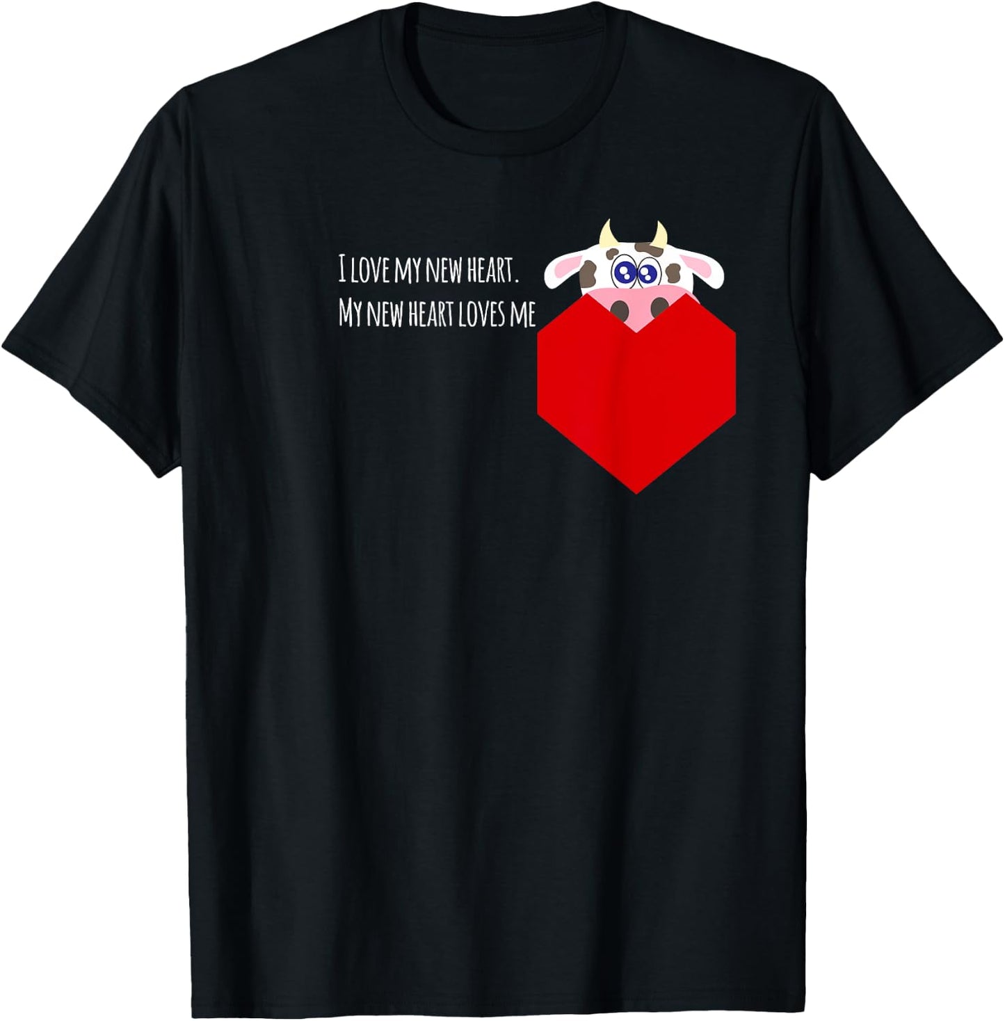 I Love My New Cow Valve Heart Patient T-Shirt - T-Shirt | Black