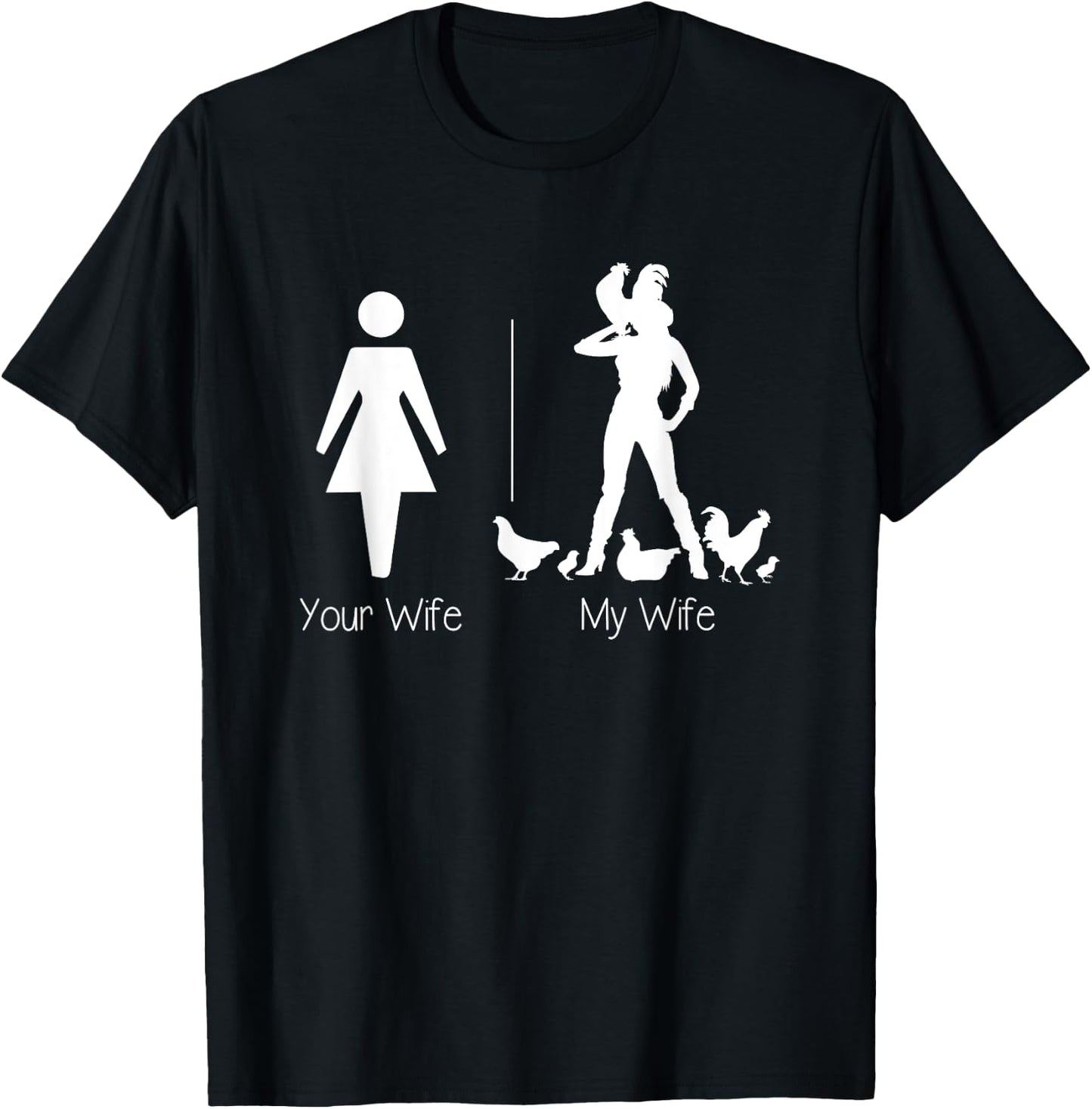 Funny Your Wife My Wife Chicken Lady Shirt, Farm Life Gift T-Shirt - T-Shirt | Black