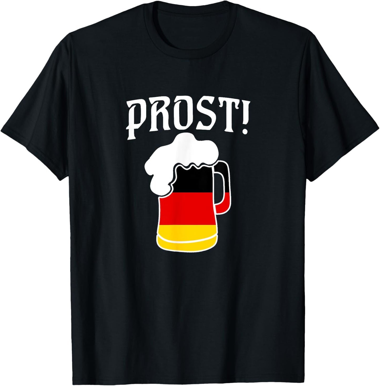 Cool Prost German Beer Oktoberfest and Bock Fest T-Shirt - T-Shirt | Black