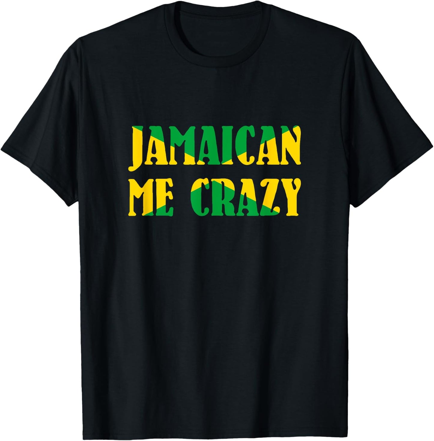 Jamaican me crazy - Jamaica Flag Shirt T-Shirt - T-Shirt | Black