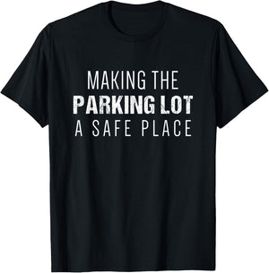 Parking Lot Attendant Funny Gift | Keeping Parking Lot Safe T-Shirt - T-Shirt | Black