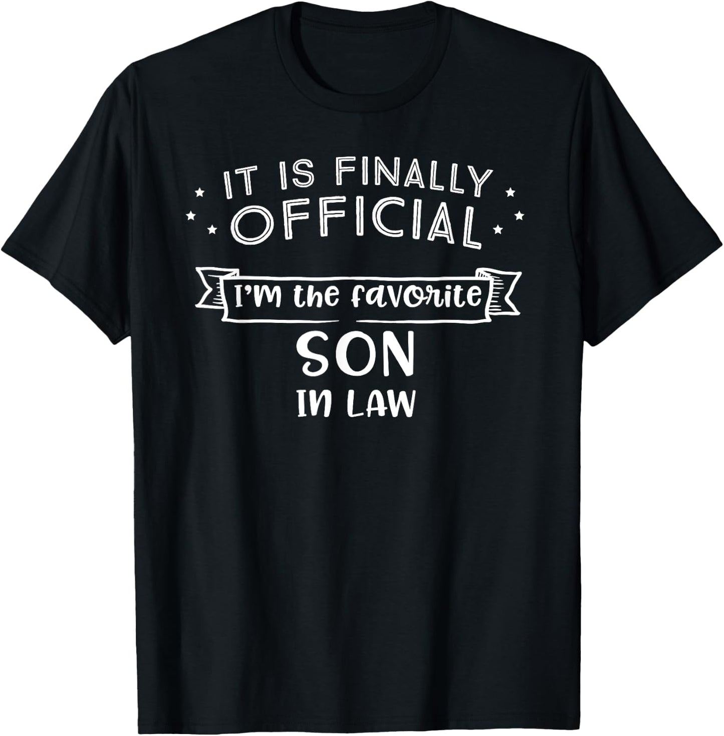 Favorite Son In Law Shirt Novelty Gifts T-Shirt - T-Shirt | Black
