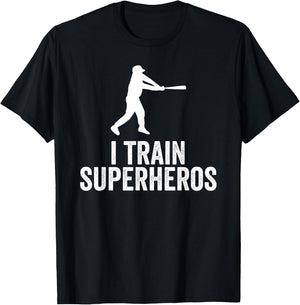 I Train Superheroes Baseball Coach Gift Shirt T-Shirt - T-Shirt | Black
