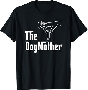 The DogMother Funny Dog Mom T-Shirt - T-Shirt | Black