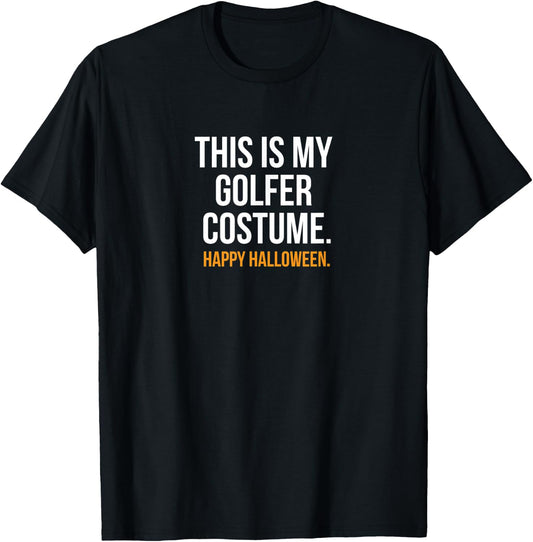 This Is My Golfer Costume Funny Halloween T-Shirt - T-Shirt | Black