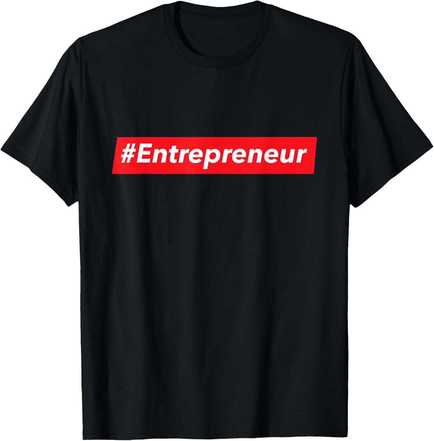 Entrepreneur T Shirt for CEO's Business Leaders, Startup T-Shirt - T-Shirt | Black