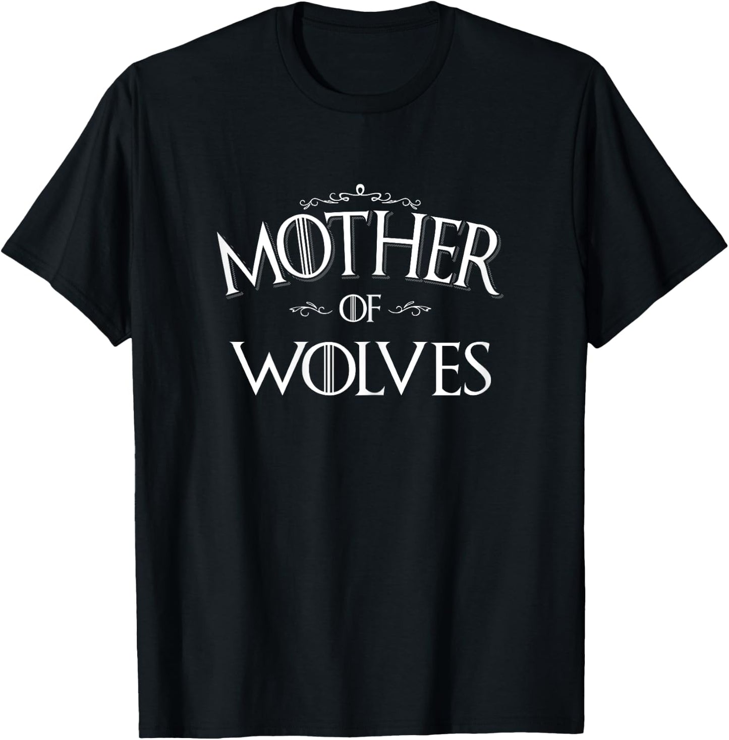Mother of Wolves gift girls Wolf Lover Gift T-Shirt - T-Shirt | Black