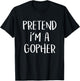 Pretend I'm A Gopher Costume Funny Halloween Party T-Shirt - T-Shirt | Black