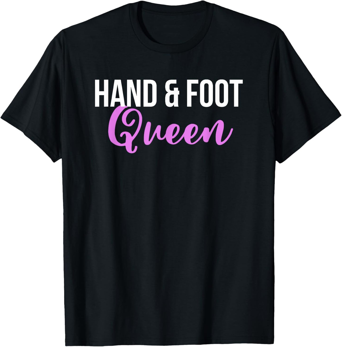 Hand and Foot Queen T-Shirt - T-Shirt | Black