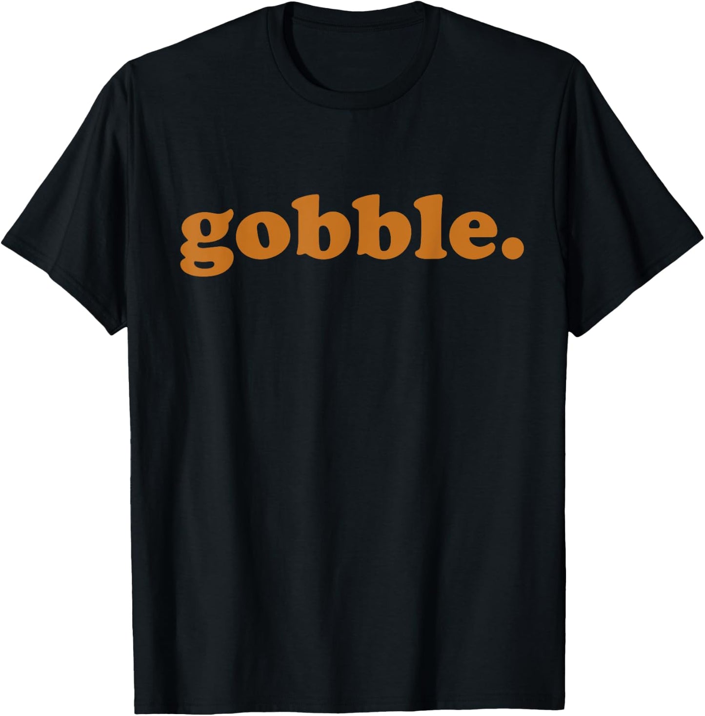 Thanksgiving Day Gobble Turkey Trot Funny T-Shirt - T-Shirt | Black
