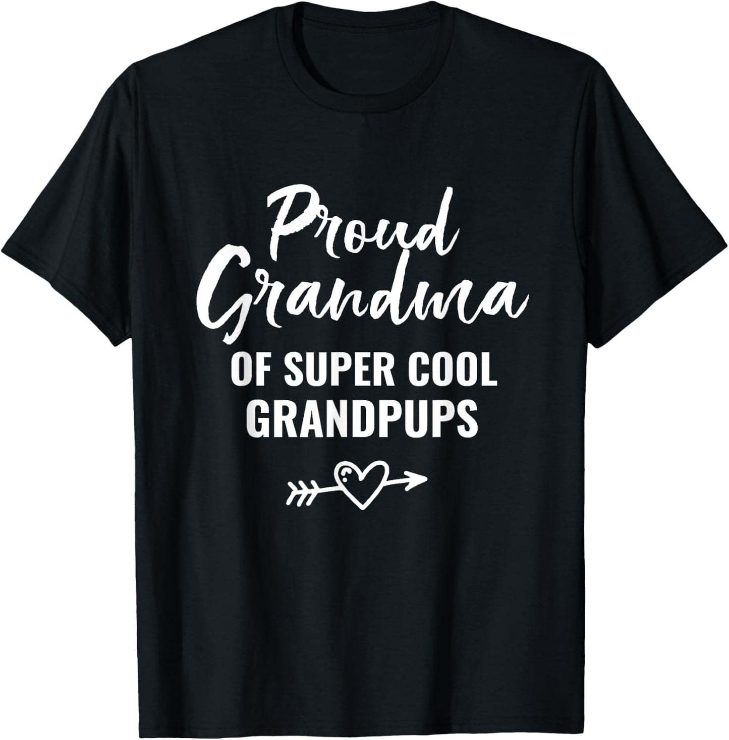Proud Grandma Shirt Love Grandpups Dog Lovers T-Shirt - T-Shirt | Black