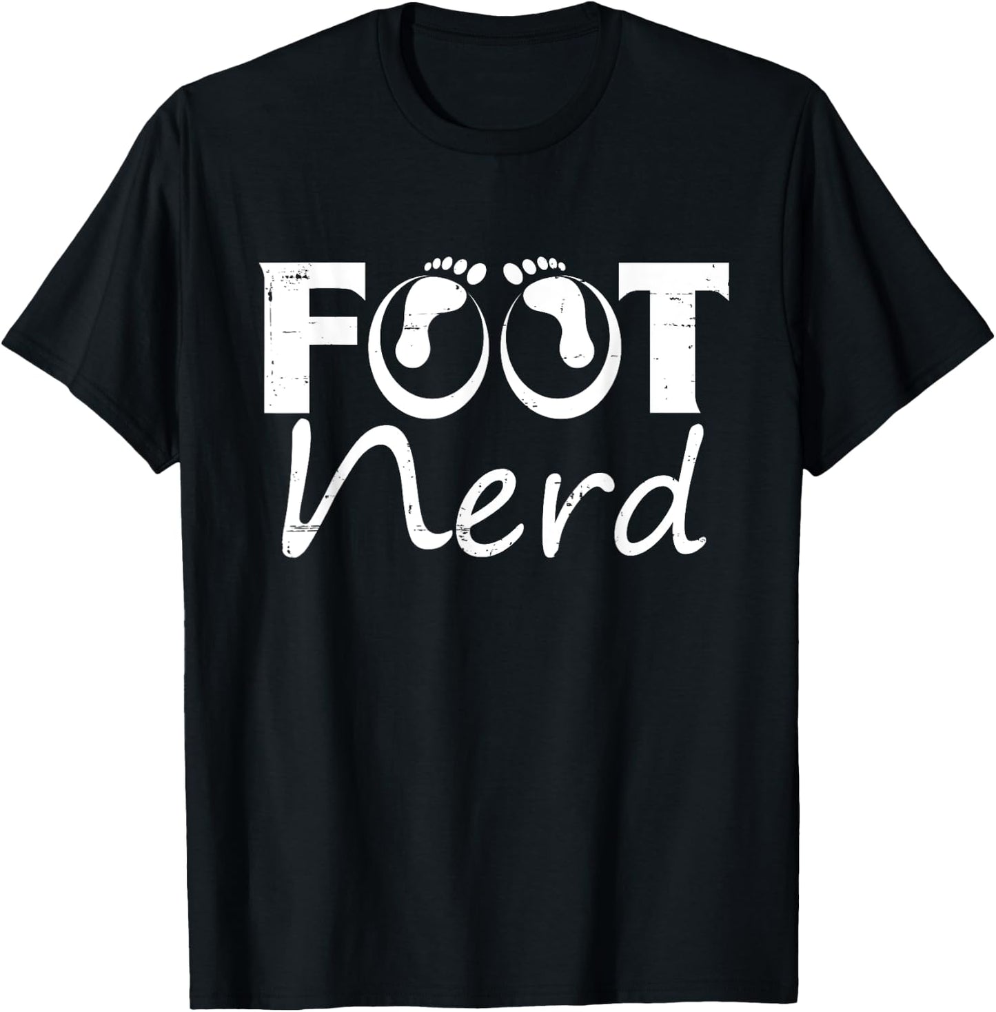Funny Podiatrist Doctor Of Podiatry - Foot Nerd T-Shirt - T-Shirt | Black
