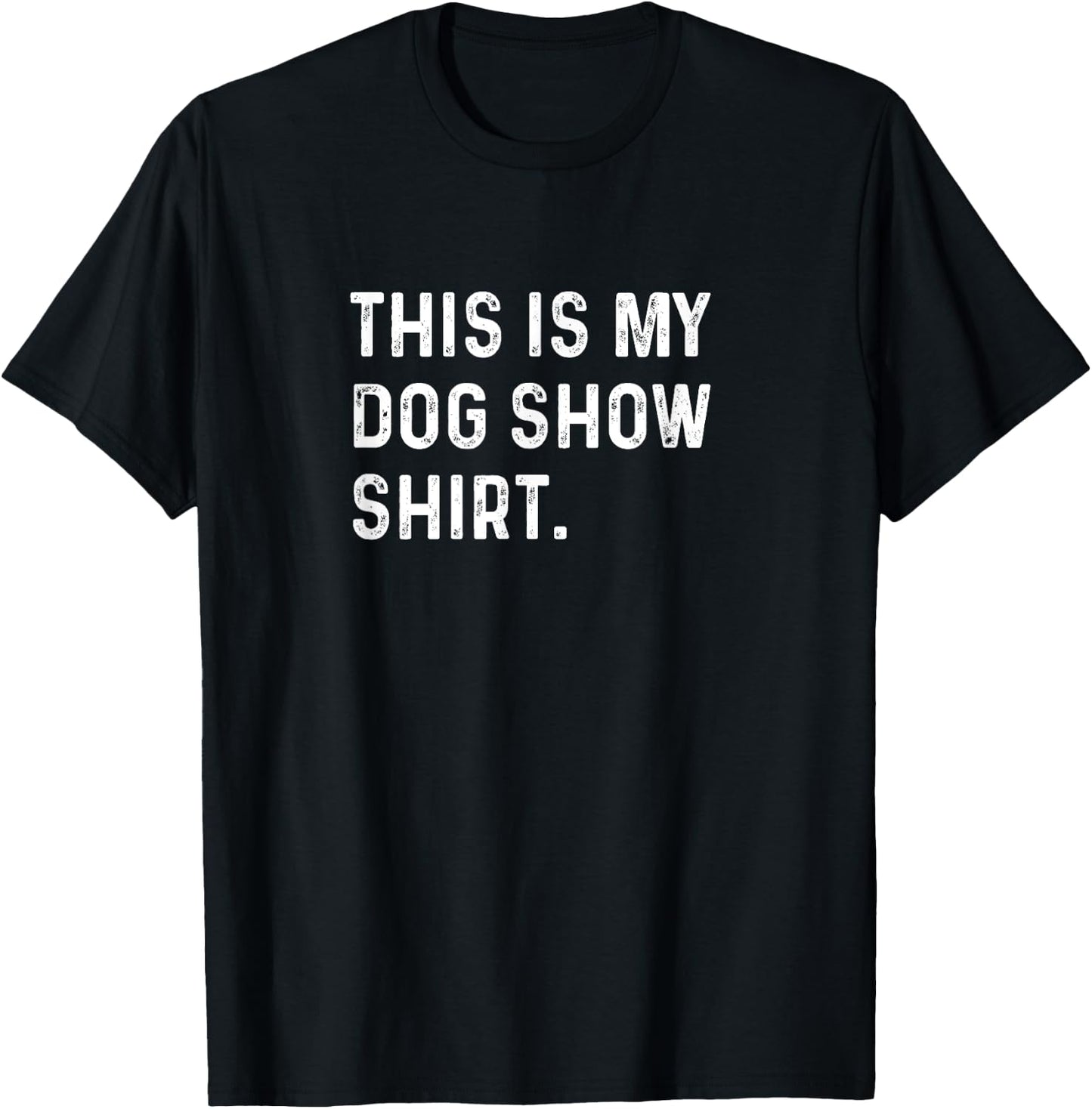 This Is My Dog Show Shirt - Pet Competition Judge Women Kids T-Shirt - T-Shirt | Black