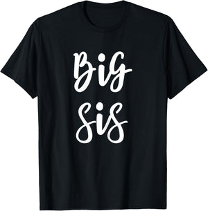 Big Sis for Big Little Brother and Sister Siblings Matching T-Shirt - T-Shirt | Black