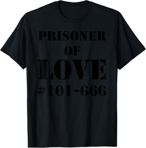 Prisoner Of Love: Funny Convict For Halloween T-Shirt - T-Shirt | Black