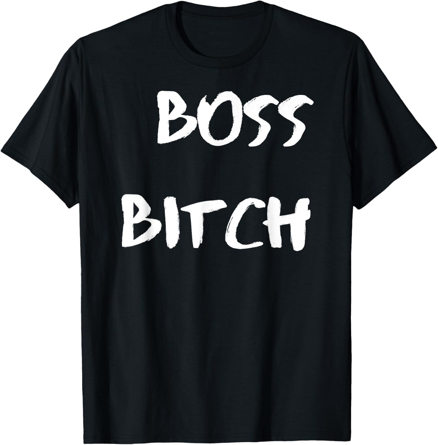 Boss Bitch T-Shirt - T-Shirt | Black