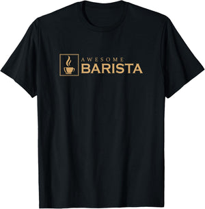 Awesome Barista Coffee Bar Baristas Espresso Gifts T-Shirt - T-Shirt | Black