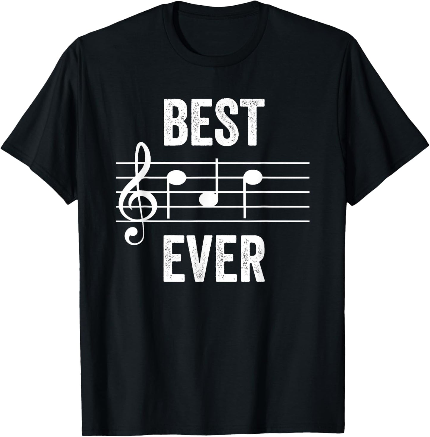 Best Dad Ever Music Notes Funny Fathers Day Gift T-Shirt - T-Shirt | Black