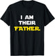 I Am Their Father Shirt Proud Dad Day Gift Movie Fan T-Shirt - T-Shirt | Black