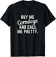 Buy Me Corndogs and Call Me Pretty. State Fair Fried Food T-Shirt - T-Shirt | Black