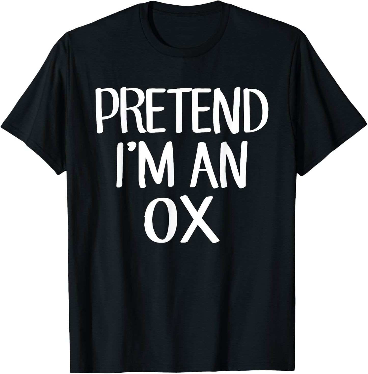 Pretend I'm An OX Costume Family Lazy Easy Halloween T-Shirt - T-Shirt | Black