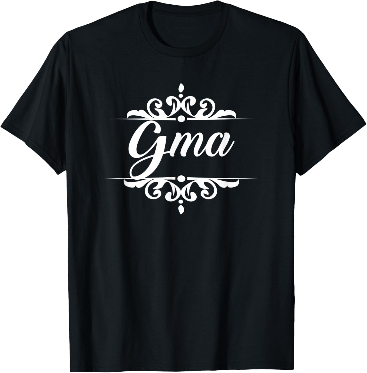 Gma Cute Mothers Day Gift T Shirt T-Shirt - T-Shirt | Black