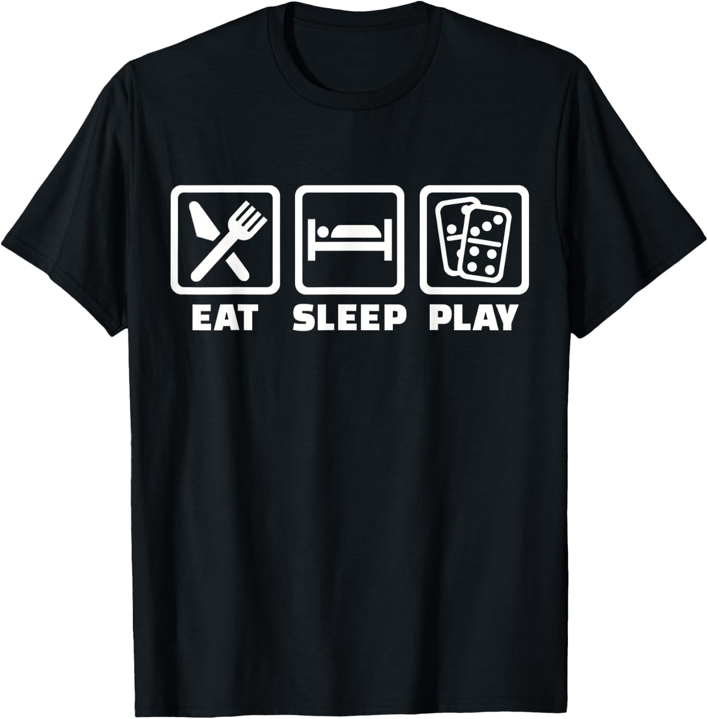 Eat sleep play Domino T-Shirt - T-Shirt | Black