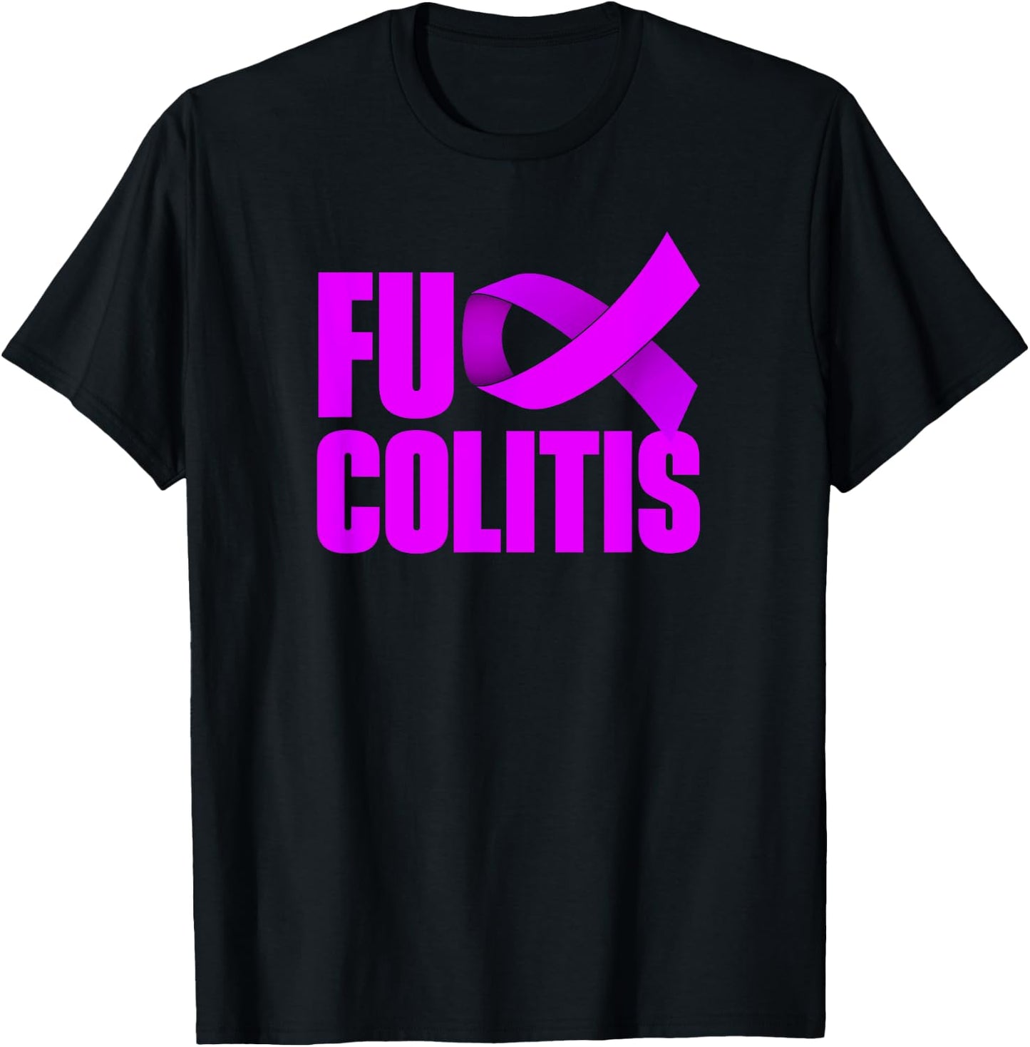 Fuck Colitis Shirt - Ulcerative Colitis Warrior T-Shirt - T-Shirt | Black