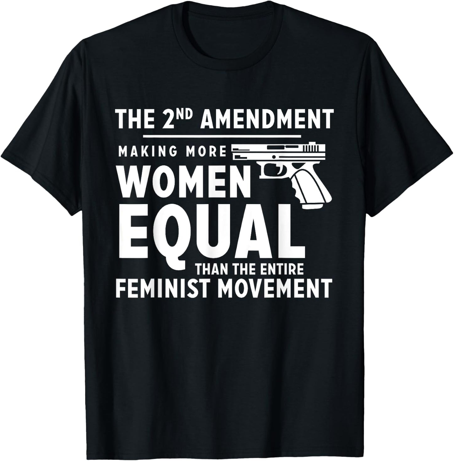 The 2nd Amendment Making Women Equal T-Shirt - T-Shirt | Black