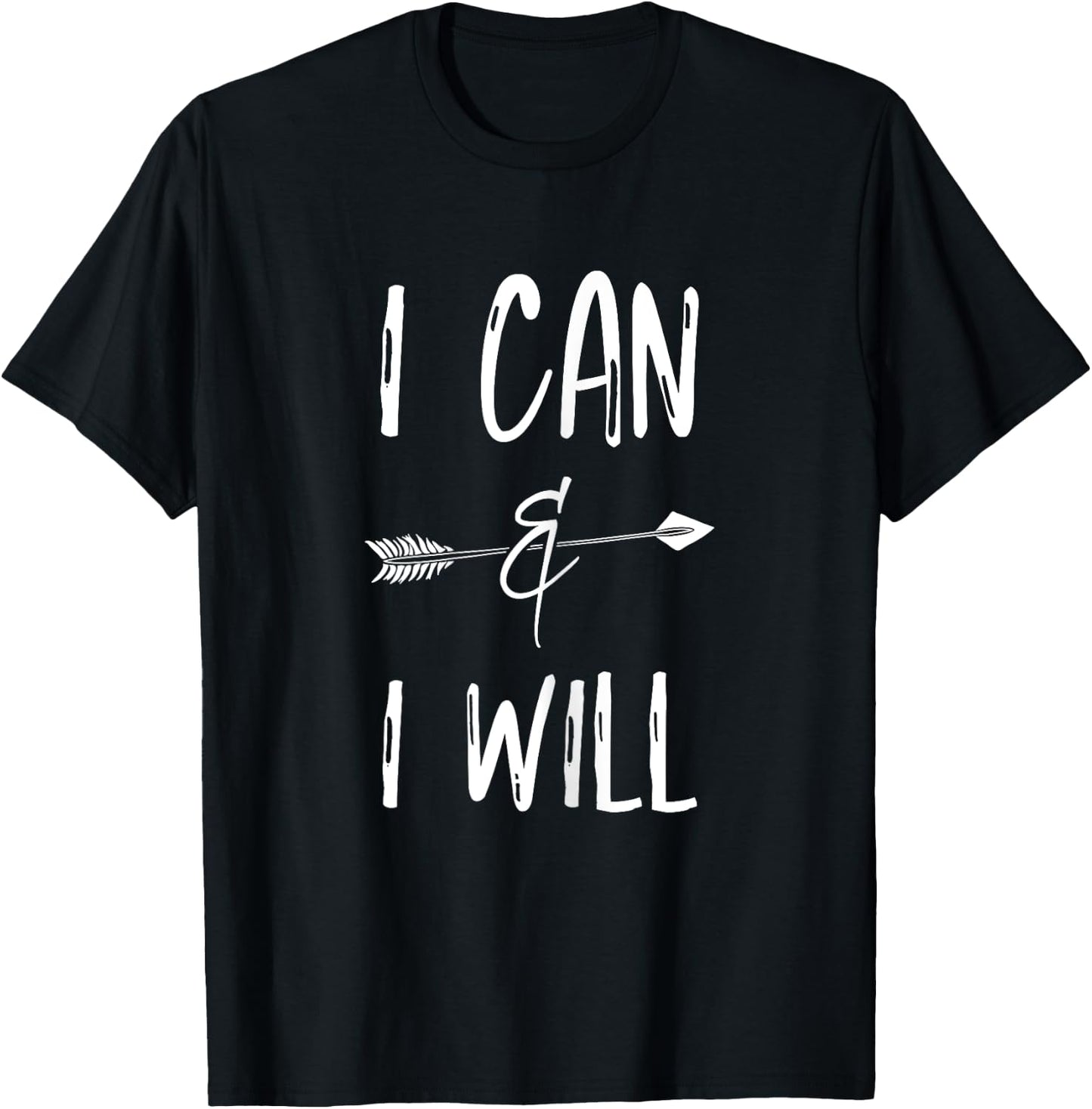 I Can I Will T Shirts Positive Message Girls Women Kids T-Shirt - T-Shirt | Black