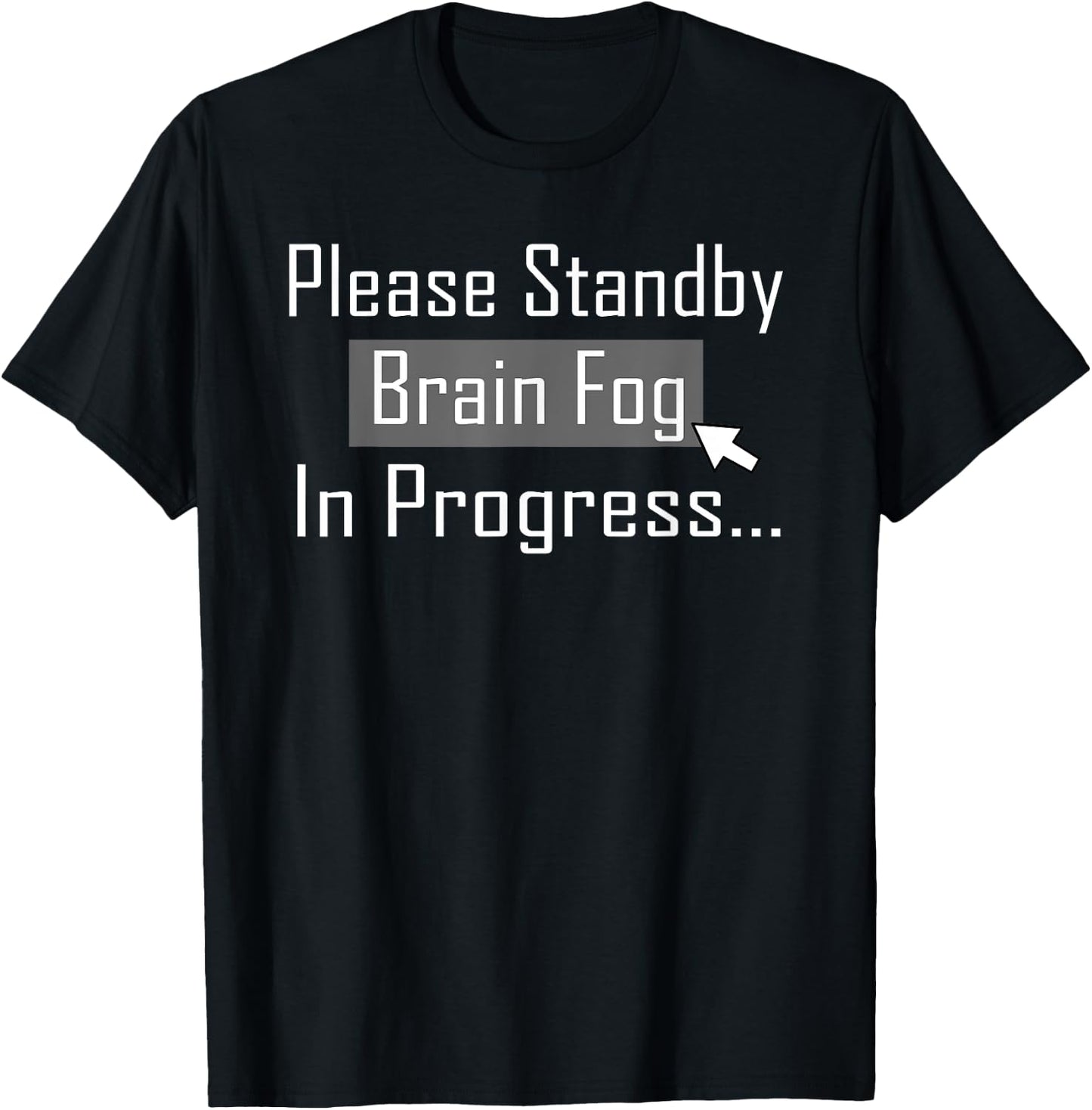 Hashimotos Autoimmune Thyroid Funny Brain Fog Shirt T-Shirt - T-Shirt | Black