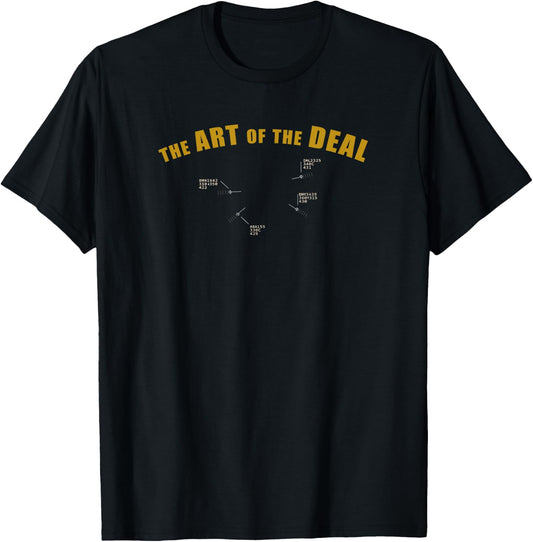 Funny ATC Air Traffic Controller Shirt - The Art of the DEAL T-Shirt - T-Shirt | Black