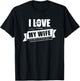 I Love It When My Wife Lets Me Play Disc Golf - Funny Shirt T-Shirt - T-Shirt | Black